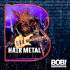undefined RADIO BOB! Hair Metal