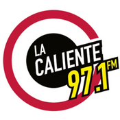 Radio La Caliente 97.1 FM | Nuevo Laredo
