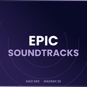 Radio Mad Mix - Epic Soundtracks Only