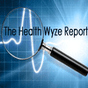 The Health Wyze Report