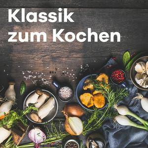 Klassik Radio Klassik zum Kochen