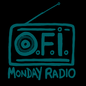 O.F.I Monday Radio