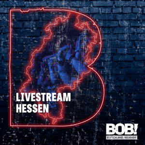 RADIO BOB! BOBs Livestream Hessen