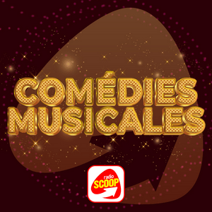 Radio SCOOP – Comédies Musicales