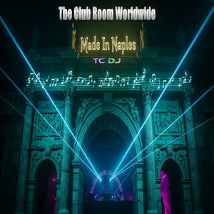 TC DJ In The Club Room Worldwide On Air