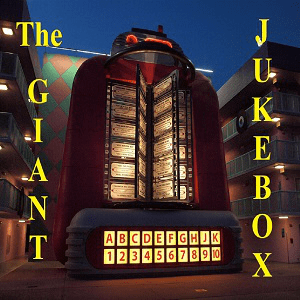 The Giant Jukebox