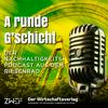 undefined A runde G'schicht
