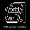 undefined A World to Win with Grace Blakeley