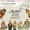 undefined Abenteuer zwischen den Seiten, der Kinder Podcast aus der Bücherei