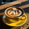 undefined AI Morning Briefing