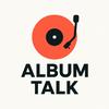 undefined Album Talk