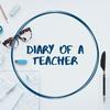undefined Diary of a Teacher