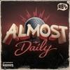 undefined Almost Daily