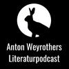 undefined Anton Weyrothers Literaturpodcast