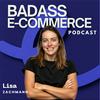 undefined Badass E-Commerce Podcast