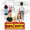 undefined Bob's Credits - A Bob's Burgers Podcast