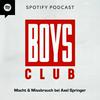 undefined Boys Club – Macht & Missbrauch bei Axel Springer