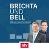 undefined Brichta & Bell - der ntv Wirtschafts-Podcast