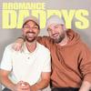 undefined Bromance Daddys