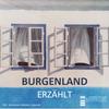 undefined BURGENLAND ERZÄHLT - ein Geschichte-Podcast der Burgenländischen Forschungsgesellschaft