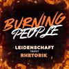 undefined Burning People. Leidenschaft trifft Rhetorik.