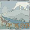 undefined By the River
