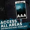 undefined ACCESS ALL AREAS • Der Backstage-Podcast