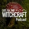 undefined Cats, Tea, and Witchcraft Podcast