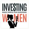 undefined Investing Made Simple for European Women: Personal Finance, Money Mindset & Financial Literacy For Your Freedom