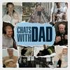 undefined Chats with Dad