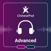 undefined ChinesePod - Advanced