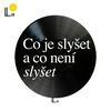 undefined Co je slyšet a co není slyšet