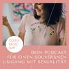 undefined coitoergosum - Podcast für einen souveränen Umgang mit Sexualität.