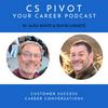 undefined Customer Success: Pivot Your Career