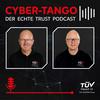 undefined Cyber-Tango – der echte TRUST Podcast