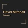 undefined David Mitchell Podcast