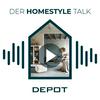 undefined DEPOT - Der Homestyle Talk