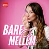 undefined Bare mellem os