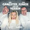 undefined Der Gangster, der Junkie und die Herrin