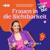undefined Der LET'S GET VISIBLE Podcast - Frauen in die Sichtbarkeit