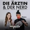 undefined Die Ärztin & der Nerd – Health, Tech & Longevity