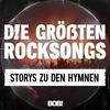 undefined Die größten Rocksongs – Storys zu den Hymnen