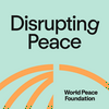 undefined Disrupting Peace