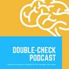 undefined Double-Check Podcast