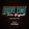 undefined Drive Time with Travis Wingfield