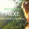 undefined Dschungel Hexe - eine magische Reise als Hörbuch