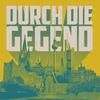 undefined Durch die Gegend