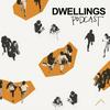 undefined Dwellings Podcast