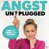 undefined Angst Unplugged - dein Angst & Panik Podcast