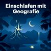undefined Einschlafen mit Geografie